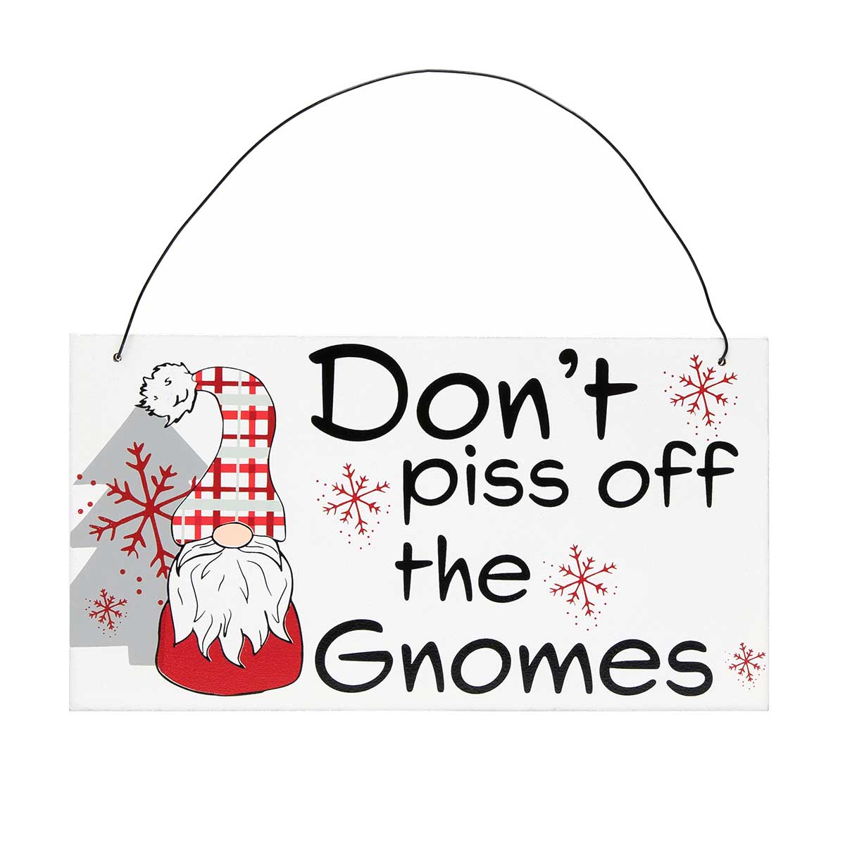 !HOLIDAY DON'T PISS OFF THE GNOMES